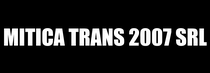 MITICA TRANS 2007 SRL